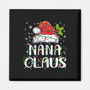 Nana Claus Christmas Santa Hat Matching Family Xma Magnet