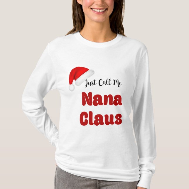 Nana Claus Christmas T-Shirt (Front)
