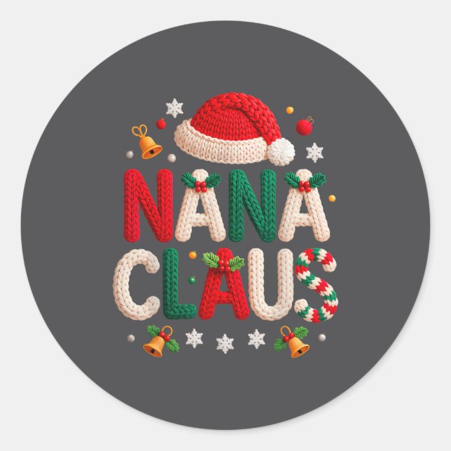 Nana Claus Knitted Design Grandma Pajama Family Ma Classic Round Sticker (Front)