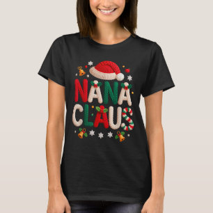 Nana Claus Knitted Design Grandma Pajama Family Ma T-Shirt