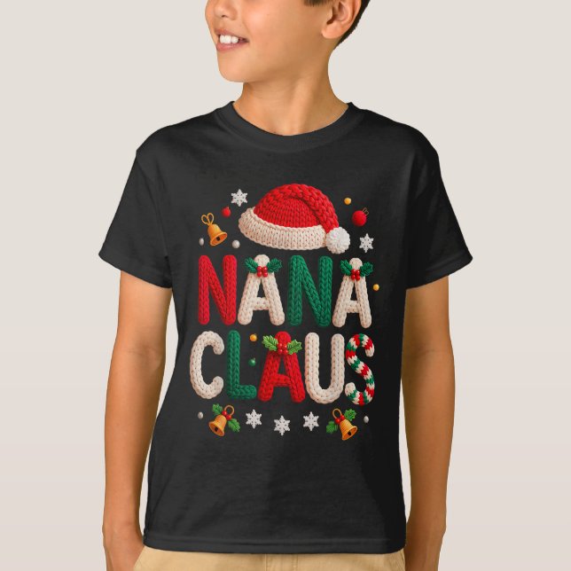 Nana Claus Knitted Design Grandma Pajama Family Ma T-Shirt (Front)