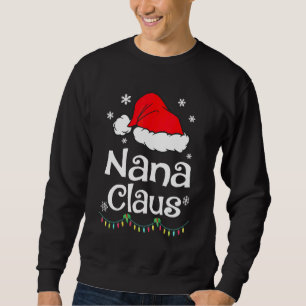 Nana Claus Santa Christmas Matching Family Pajama Sweatshirt