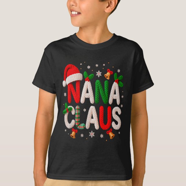Nana Claus Santa Claus Crochet &amp; Knitting Love T-Shirt (Front)