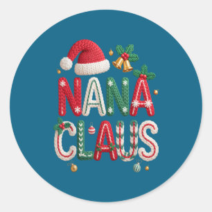 Nana Claus Santa Claus Grandma Family Matching Chr Classic Round Sticker