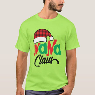 Nana Claus Shirt Christmas