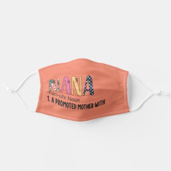 Nana Definition Adult Cloth Face Mask by Soulful_Inspirations at Zazzle