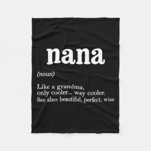 Nana Definition Funny Mom Mothers Day  Fleece Blanket