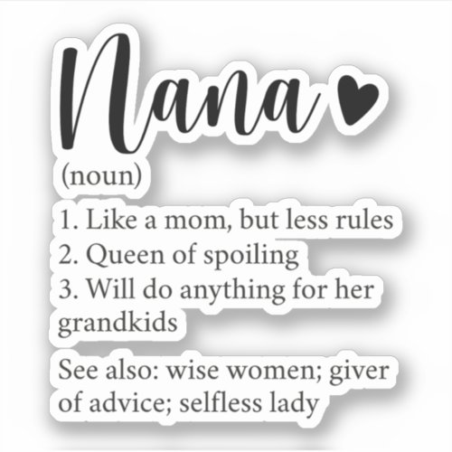 Nana Definition Gift for Grandma Grandmother Sticker