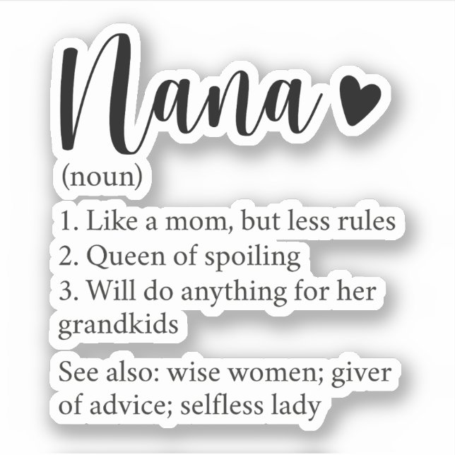 Nana Definition, Gift for Grandma Grandmother Sticker (Front)