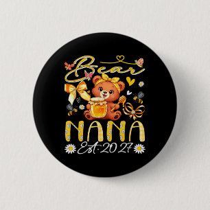 Nana Est 2027 Floral Bow Tie Mothers Day Bear Button