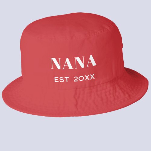 Nana Est 20XX Date Year Bucket Hat