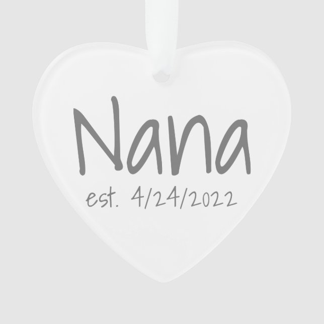 Nana Established Date Acrylic Ornament (Front)