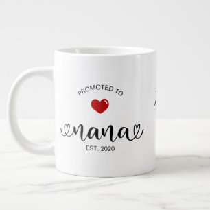 Nana Established New Grandmother Gift Giant Coffee Mug
