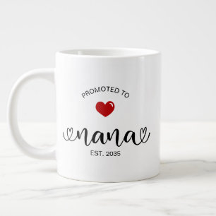 Nana Established New Grandmother Gift Giant Coffee Mug