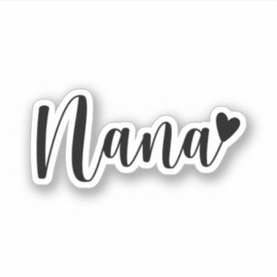 Nana, Gift for New Nana, Gift for Grandmother Sticker