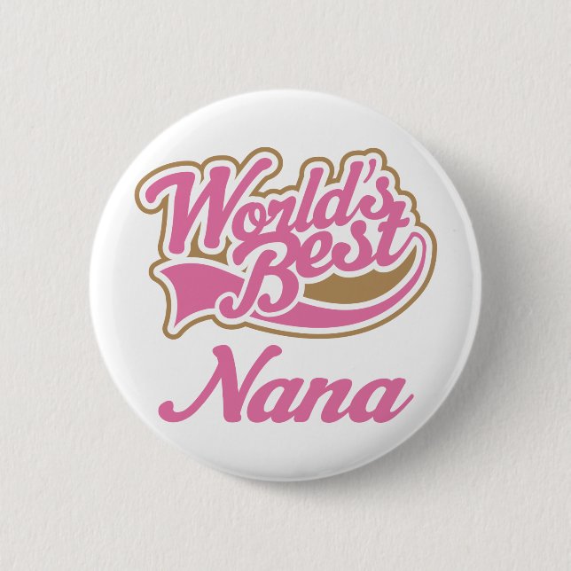 Nana Gift Pinback Button (Front)