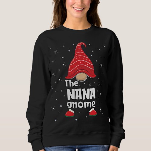 Nana Gnome Family Matching Christmas Funny Pajama Sweatshirt