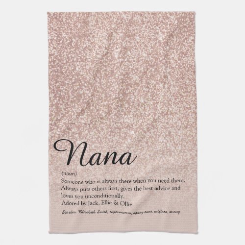 Nana Grandma Granny Definition Rose Gold Glitter Kitchen Towel