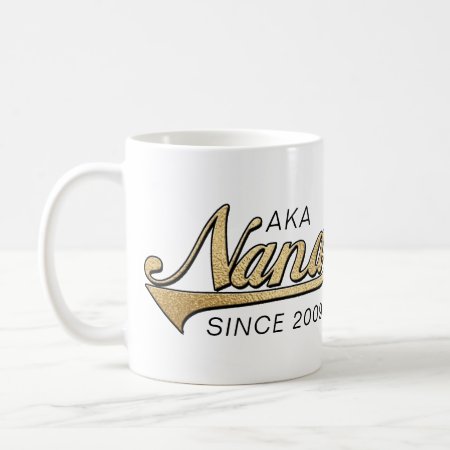 Nana Grandmom Mug "aka Nana Since..."