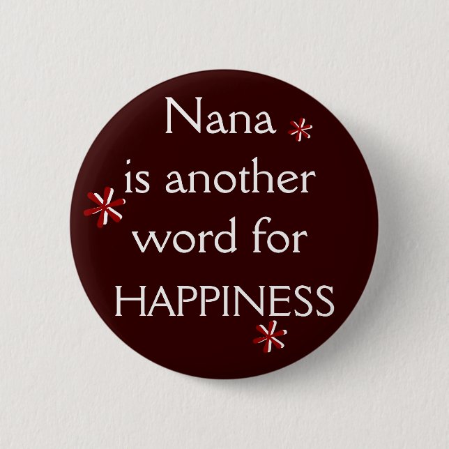 Nana = HAPPINESS Button (Front)