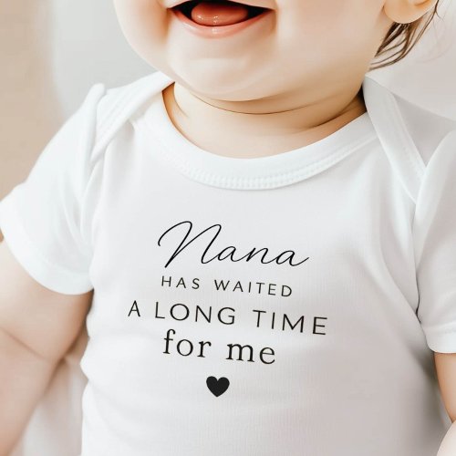 Nana Has Waited Baby Bodysuit Gift
