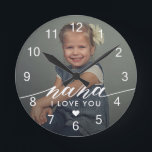Nana I love You Elegant Photo Round Clock<br><div class="desc">Modern, elegant photo clock features single photo, typography script ''nana'' , ''I love you'' . Perfect as a gift for mother's day, grandparents day, keepsake for nana.</div>