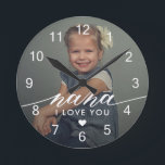 Nana I love You Elegant Photo Round Clock<br><div class="desc">Modern, elegant photo clock features single photo, typography script ''nana'' , ''I love you'' . Perfect as a gift for mother's day, grandparents day, keepsake for nana.</div>