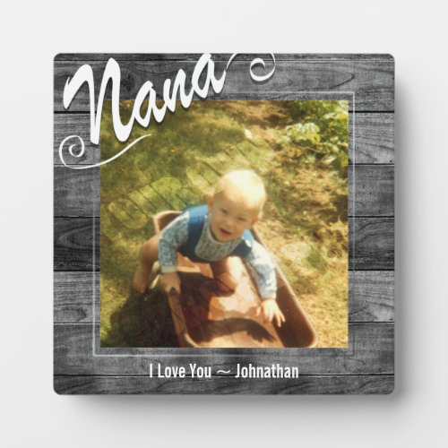 Nana I love You Photo Plaque