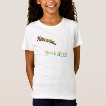 Nana is Here -T-Shirt