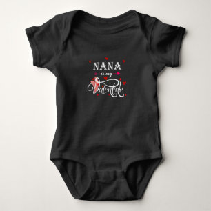Nana Is My Valentine   Valentines Day Grandson Baby Bodysuit