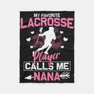 Nana Lacrosse Game My Favorite Lacrosse Player Cal Fleece Blanket