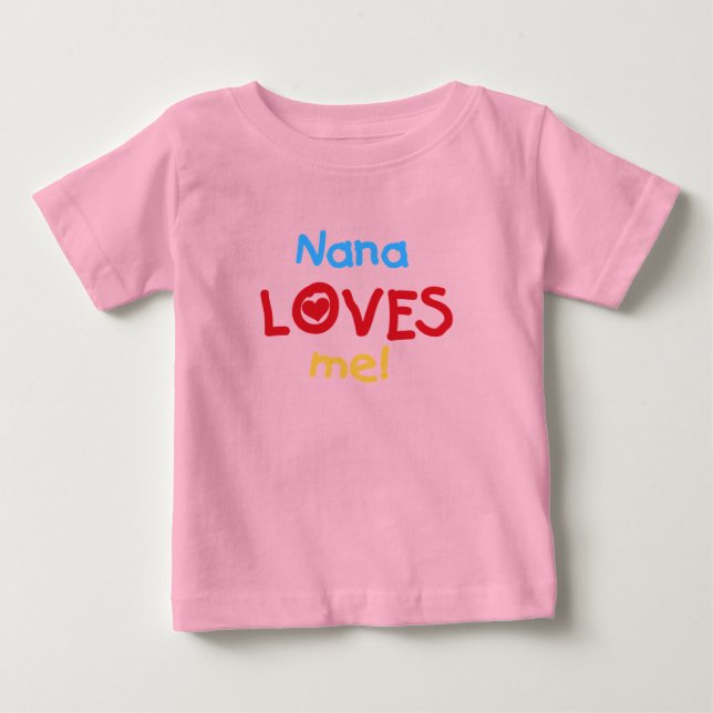 Nana Loves Me T-shirts and Gifts (Front)