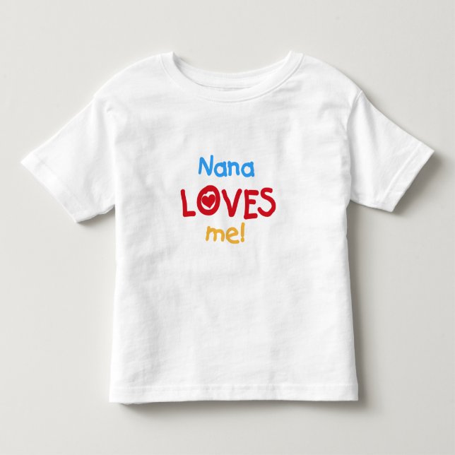 Nana Loves Me T-shirts and Gifts (Front)