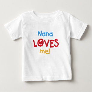 Nana Loves Me T-shirts and Gifts