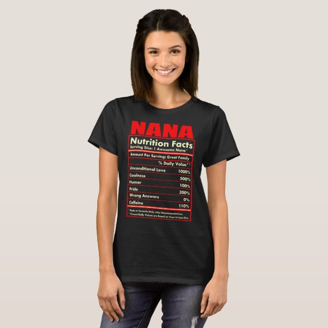 Nana Nutrition Facts Unconditional Love Tshirt (Front Full)