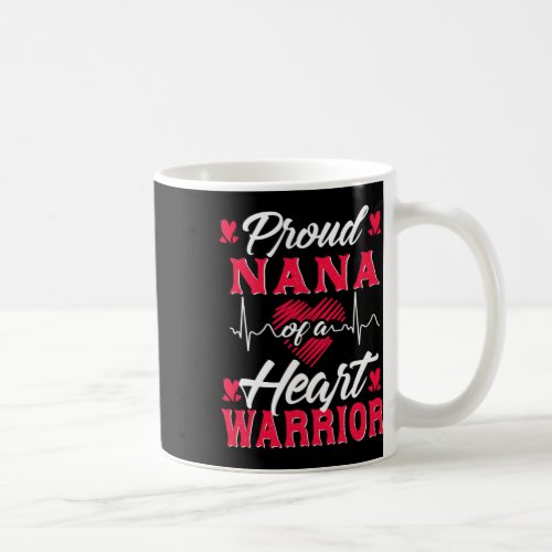 Nana Of A Heart Warrior Chd Awareness  Coffee Mug