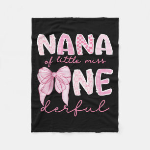 Nana Of Little Miss Onederful First Birthday Girl Fleece Blanket