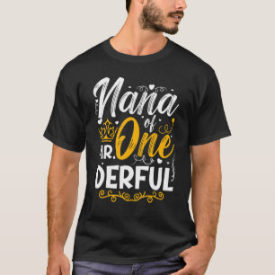 Nana Of Mr One Derful Party Matching Family 1st Bi T-Shirt