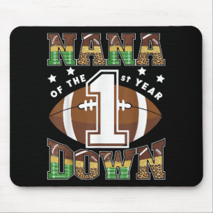 Nana Of The 1st Year Down Football First Birthday Mouse Pad