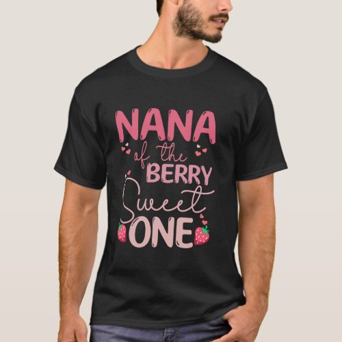 NaNa Of The Berry Sweet One Strawberry First Birth T_Shirt