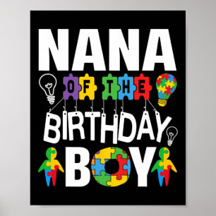 Nana Of The Birthday Boy Autism Grandma Poster