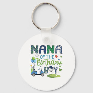 Nana Of The Birthday Boy Hole In One Golf Sport Keychain