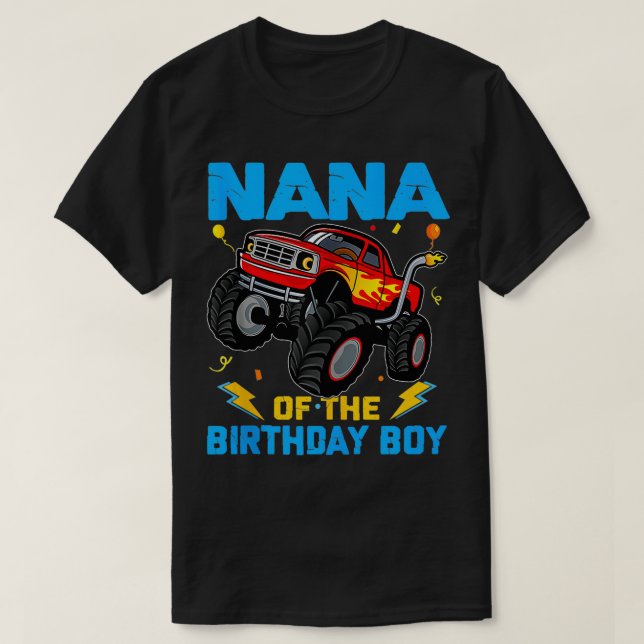 Nana of the Birthday Boy Monster Truck Bday Family T-Shirt (Design Front)