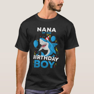 Nana of The Birthday Boy Shark Ocean Theme Matchin T-Shirt