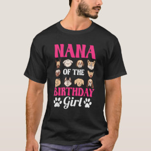 Nana Of The Birthday Girl Dog Paw Bday Party Celeb T-Shirt
