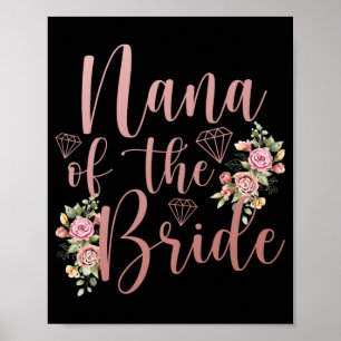 Nana Of The Bride Nana Proud Bride's Nana Poster