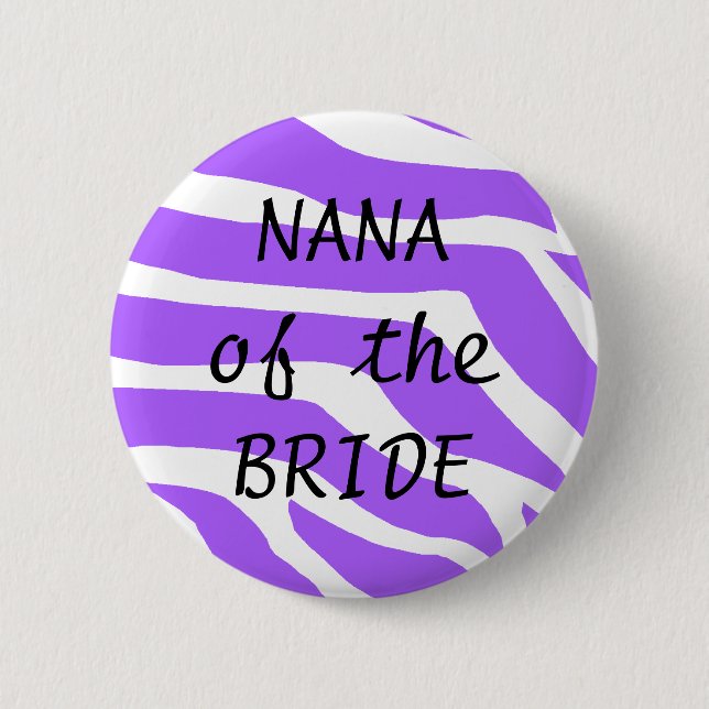 Nana Of The Bride Pinback Button (Front)