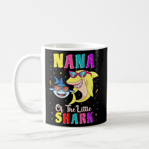 Nana Of The Little Shark Grandson Shark Party Coffee Mug