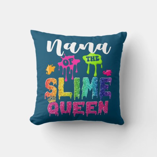 Nana Of The Slime Queen B day Family Crown Throw Pillow
