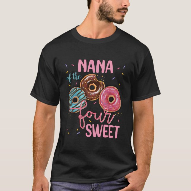 Nana Of The Sweet Four 4Th Donut Birthday Party Th T-Shirt (Front)
